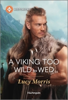 A Viking Too Wild to Wed 1335831525 Book Cover