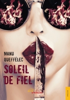 Soleil de fiel (French Edition) 2355230013 Book Cover