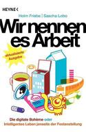 Wir nennen es Arbeit 3453120922 Book Cover