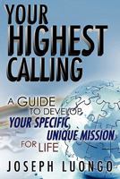 Your Highest Calling 1609579607 Book Cover