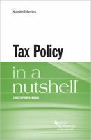 Tax Policy in a Nutshell (Nutshells) 1683282647 Book Cover