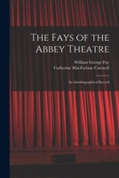The Fays of the Abbey Theatre 1014809746 Book Cover