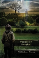 Desiderium (Longing) 1962374203 Book Cover