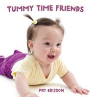 Tummy Time Friends 0884488071 Book Cover