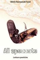 Ali spezzate: Letture poetiche 1981625542 Book Cover