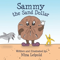 Sammy the Sand Dollar 1944313184 Book Cover