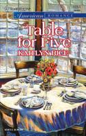 Table For Five (Harlequin American Romance Series) 0373750552 Book Cover