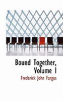 Bound Together V1: Tales 1378747666 Book Cover