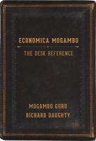 Economica Mogambo: The Desk Reference 0989510913 Book Cover
