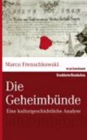 Die Geheimbünde 3865399266 Book Cover