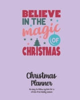Christmas Planner - An easy-to-follow system for a stress-free holiday season: Save money & time with this countdown calendar & checklist organizer, budget & expense tracker, party grocery list & more 1705919464 Book Cover