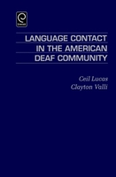 Language Contact in the American Deaf Community 0124580408 Book Cover