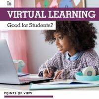 Is Virtual Learning Good for Students? 1534541934 Book Cover