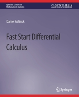 Fast Start Differential Calculus 3031012925 Book Cover