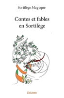 Contes et fables en Sortilège (French Edition) 2414091568 Book Cover