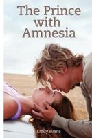 The Prince with Amnesia 1480266566 Book Cover