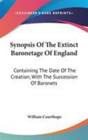 Synopsis of the Extinct Baronetage of England 1240023820 Book Cover