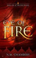 Eye of Fire 1734123818 Book Cover