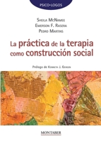 La práctica de la terapia como construcción social 8419109665 Book Cover