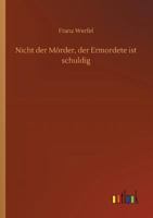 Nicht der Mörder, der Ermordete ist schuldig 1533169659 Book Cover