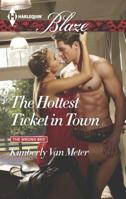 The Hottest Ticket in Town 0373798490 Book Cover