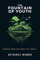 The Fountain of Youth B08PXB95FD Book Cover