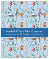 Wonderful Winterful Bible Crosswords: 99 Puzzles! 1643525514 Book Cover