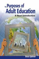 Purposes of Adult Education: A Guide for Students 1550770969 Book Cover