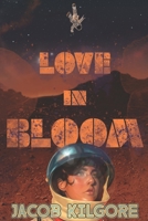 Love in Bloom B08PQNG8QV Book Cover