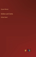 Dollars und Cents: Dritter Band 3368014641 Book Cover