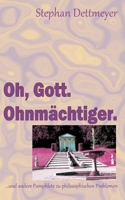 Oh, Gott. Ohnmächtiger. 3750451729 Book Cover