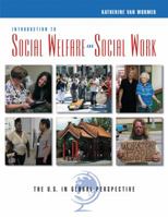 Introduction to Social Welfare and Social Work: The U.S. in Global Perspective 0534642829 Book Cover
