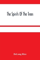 The Spirits of the Trees 9354480330 Book Cover