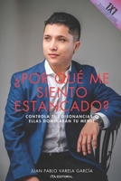 ¿Por qué me siento estancado? (Spanish Edition) B0DZP8W3P8 Book Cover