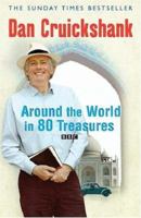 Around the World in 80 Treasures 0297843990 Book Cover