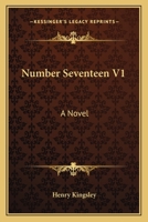 Number Seventeen; A Novel 1163603244 Book Cover