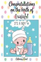 CONGRATULATIONS on the birth of ISAIAH! (Coloring Card): (Personalized Card/Gift) Personal Inspirational Messages & Quotes, Adult Coloring! 1719248443 Book Cover
