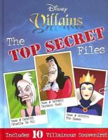 Disney Villains: The Top Secret Files (Disney Villains) 0786836032 Book Cover