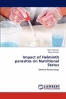Impact of Helminth parasites on Nutritional Status: Medical Parasitology 3847317210 Book Cover