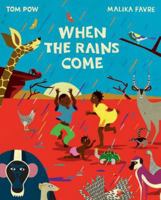 When the Rains Come 184697206X Book Cover
