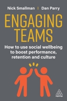 Employee Engagement Excellence: Using Behaviours, Culture and Data to Drive Motivation and Results 1398619795 Book Cover