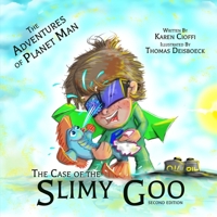 THE ADVENTURES OF PLANETMAN: THE CASE OF THE SLIMY GOO B0DXC5HRW3 Book Cover
