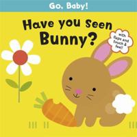 Have You Seen Bunny? 1408314991 Book Cover