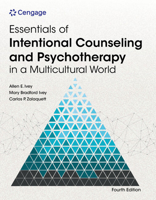 Essentials of Intentional Interviewing: Counseling and Psychotherapy in a Multicultural World 0357764633 Book Cover