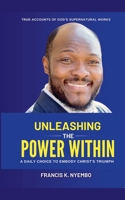 Unleashing The Power Within 1037071530 Book Cover