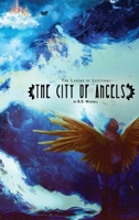 The Legend of Levitika: The City of Angels 164702286X Book Cover