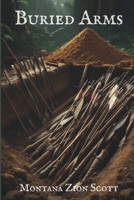 Buried Arms B0F6M3JRTW Book Cover