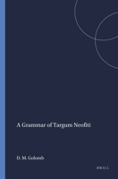 A Grammar of Targum Neofiti (Harvard Semitic Monographs) 0891308911 Book Cover