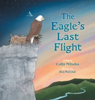 The Eagle's Last Flight 1038316200 Book Cover