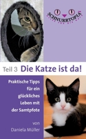 Schnurrtopia 3: Teil 3 - Die Katze ist da 3753403997 Book Cover